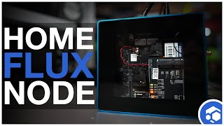 Running a FLUX NODE at HOME [upl. by Kurys1]