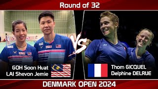 GOH Soon Huat LAI Shevon Jemie vs Thom GICQUEL Delphine DELRUE  Denmark Open 2024 Badminton [upl. by Cockburn]