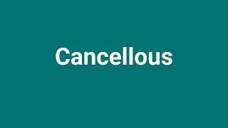 Cancellous Meaning and Pronunciation [upl. by Columbus]