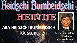 Heintje Simons Heidschi Bumbeidschi Karaoke amp backing vocals [upl. by Notlrac]