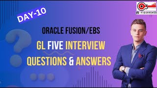 Day10 Oracle FusionEBS GL Ten Interview Questions amp AnswersRealtimescenarioso3technologies [upl. by Brandon]