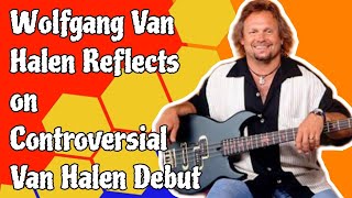 Wolfgang Van Halen Reflects on Controversial Van Halen Debut [upl. by Hagood880]