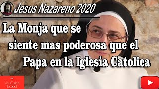 LA PAPISA MONJA CARAM SE CRE DUEÑA DE LA IGLESAI POR CONTAR CON EL PLENO APOYO DEL PAPA FRANCSICO [upl. by Sweeney]