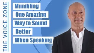 Mumbling One Amazing Way to Sound Better When Speaking [upl. by Liahkim]