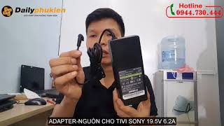 Adapter tivi sony 195v 62a  Adapternguồn cho tivi sony 195v  Adapter tivi sony [upl. by Aneras41]