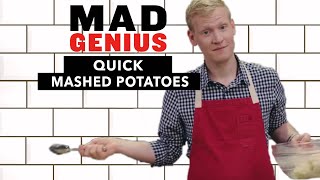 Mashed Potatoes Quick and Easy No Peeler or Masher Required  Mad Genius Tips  Food amp Wine [upl. by Ennasirk]