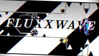 F L U X X W A V E [upl. by Berkie]