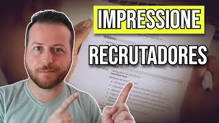 DICAS para criar um currículo que IMPRESSIONA os recrutadores [upl. by Leumhs]