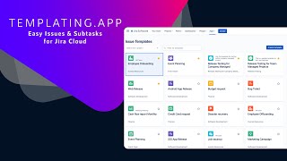 Templatingapp  Easy Issues amp Subtasks Templates for Jira Cloud [upl. by Aihn]