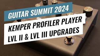 Guitar Summit 2024 Kemper Profiler Player  Christoph Kemper explains the LVL II amp LVL III Upgrades [upl. by Aiclid]