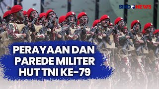 FULL Upacara dan Parade Militer HUT TNI ke79  Breaking News 1005 [upl. by Emalee]