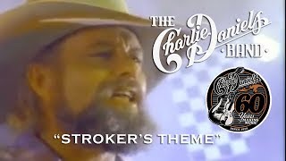 The Charlie Daniels Band  Strokers Theme  Official Video [upl. by Aretak]