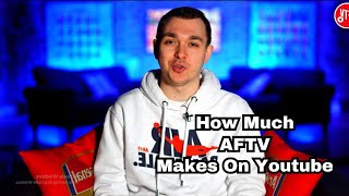 How Much Does AFTV Earn From YouTube Newest In January 2024 Heres the data [upl. by Notse]