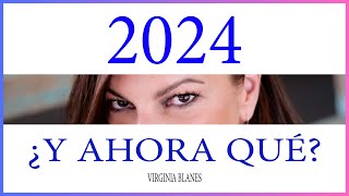 2024 ¿y ahora qué [upl. by Llevrac746]