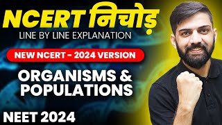 NCERT निचोड़ Organism and Populations NEET 2024  NCERT Biology Line by Line Explanation NEET [upl. by Ennazus]