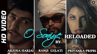 O Soniye Reloaded HD Video  Arijit Singh feat Priyanka Pripri  Ramji Gulati amp Arjuna Harjai [upl. by Redan]