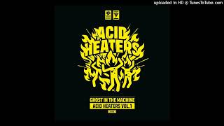 ZC037  Ghost In The Machine  Acid Heaters vol 1  3  Inferno Zodiak Commune Records 2024 [upl. by Rhoades]