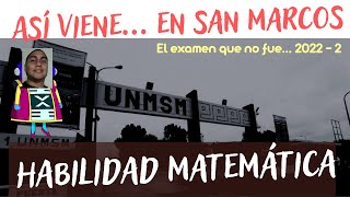 🔴Examen San Marcos 2022  2 Razonamiento Matemático 👌Solucionario [upl. by Treborsemaj]