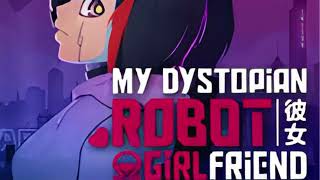 Juego H My dystopian robot girlfriend [upl. by Katushka285]