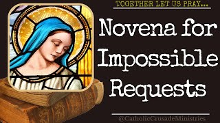 quotNovena for Impossible Requestsquot  Together Let Us Pray [upl. by Llevrac]