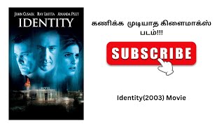 Must Watch Investigative Suspense Thriller Film Identity 2003 Film Review In Tamil [upl. by Yeznil]