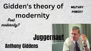 Giddens theory on modernity  Postmodernism  Juggernaut  Anthony Giddens [upl. by Nytsirk]