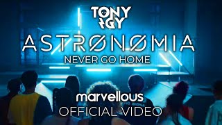 Tony Igy – Astronomia Never Go Home Official Video [upl. by Nylrehs]