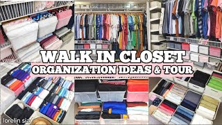 How to Organize your Closet  Walk In Closet Organization amp Tour 2024  Lorelin Sia [upl. by Olihs]