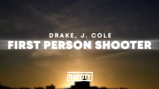 Drake  First Person Shooter Lyrics ft J Cole [upl. by Sisenej354]