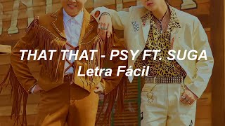 PSY  THAT THAT FT SUGA Letra Fácil  Pronunciación Fácil  Easy Lyrics [upl. by Emmanuel679]