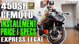 450SR CFMOTO INSTALLMENT PRICE SPECS [upl. by Ario]