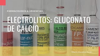 Electrolitos Gluconato de Calcio  Farmacología [upl. by Enneirda]