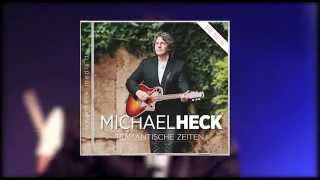 Michael Heck  Ich schenk dir ein Schloss [upl. by Ardnosak35]