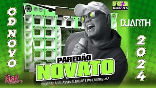 CD PAREDÃO NOVATO 2024 AO VIVO DJ DUARTH INIGUALAVEL gynautosom [upl. by Ihcas]