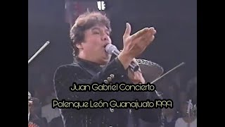 JUAN GABRIEL CONCIERTO PALENQUE LEÓN GTO 1999 Pirmer Noche [upl. by Aner]