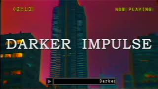 P O W E R F U L F ＥＥＬＩＮＧ  Synthwave Dreamwave Vaporwave Chillsynth  Darker Impulse Single [upl. by Eylk389]