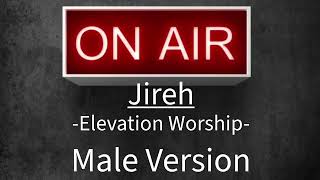 Jireh  Elevation Worship  Karaoke  Male Version [upl. by Althea]