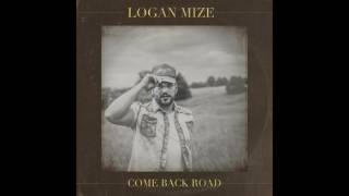 Logan Mize  Somebody to Thank Audio [upl. by Jahncke]