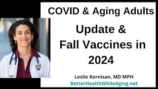 COVID Update 2024  Fall Vaccine Season [upl. by Doykos]