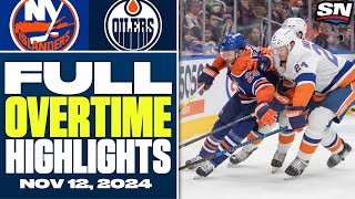 New York Islanders at Edmonton Oilers  FULL Overtime Highlights  November 12 2024 [upl. by Thelma909]