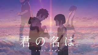 Kimi No Na Wa ‖ AMV ‖ – Symphony [upl. by Anael223]