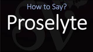 How to Pronounce Proselyte CORRECTLY [upl. by Ciccia]