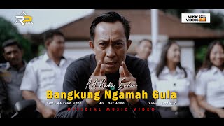 BANGKUNG NGAMAH GULA  AA RAKA SIDAN Original Music Video [upl. by Afinom255]