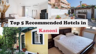 Top 5 Recommended Hotels In Kanoni  Top 5 Best 3 Star Hotels In Kanoni [upl. by Asoral700]