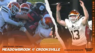 Meadowbrook Forces Multiple Late Turnovers Hang on to Best Undefeated Crooksville 🏈 [upl. by Olenolin]