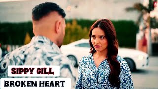 Gabru Bhi Ohi Aa Te Ohi Ankh Naar di Sippy Gill \\ Lyrical video Punjabi song \\ Broken Heart Lyrics [upl. by Irving]