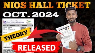 NIOS THEORY HALL TICKET RELEASED OCT 2024 [upl. by Truelove]