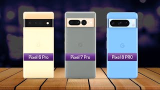 Pixel 6 PRO ⚡ vs ⚡ Pixel 7 PRO ⚡ vs ⚡ Pixel 8 PRO Full Comparison [upl. by Corron]