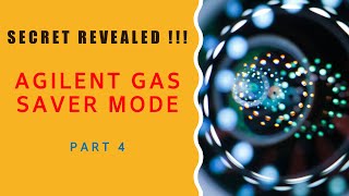 Agilent Gas Saver Mode  Have you made use of it  Chemstation Software Tutorial  Part 4 [upl. by Ahtis]