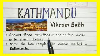 Kathmandu class 9 english question answer [upl. by Durwyn917]